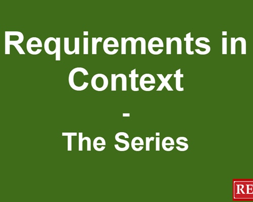 Requirements In Context – The Series
