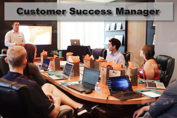 Customer Success Manager (CSM) - A New Role?