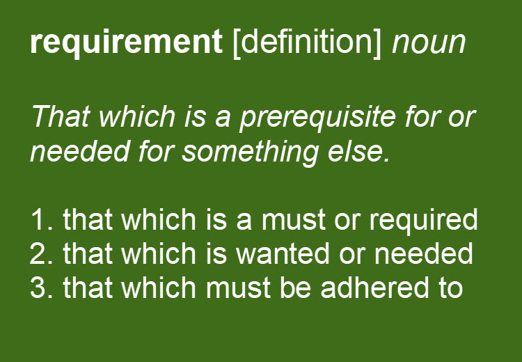 Requirement [Definition] by Requirements.com